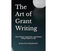 The Art of Grant Writing: How Clarity, Connection, and Purpose Bring Projects to Life