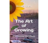 The Art of Growing: A Millennial Manifesto (Venus Glowing)
