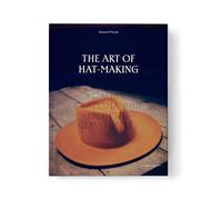 The Art of Hat-Making: Italian craftsmanship from the Cervo Valley