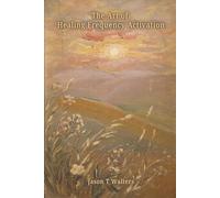 The Art of Healing Frequency Activation: Words of Comfort in Times of Illness