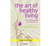 The Art Of Healthy Living (ebook)