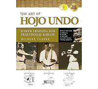 The Art of Hojo Undo: Power Training for Traditional Karate