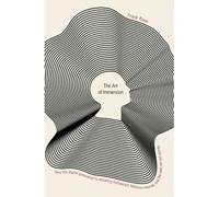 The Art of Immersion: How the Digital Generation is Remaking Hollywood, Madison Avenue and the Way We Tell Stories (Hardback) - Common