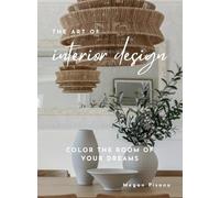 The Art of Interior Design