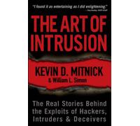 El arte de la intrusión – Relatos reales sobre hackers, intrusos y engañadores