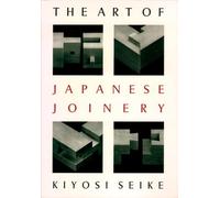 The Art of Japanese Joinery