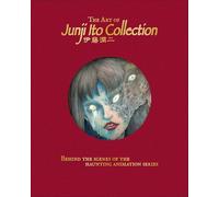 The Art of Junji Ito Collection