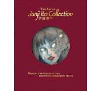 The Art of Junji Ito Collection
