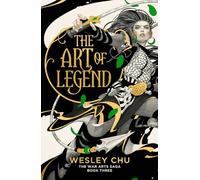 The Art of Legend: The epic conclusion to the acclaimed War Arts Saga trilogy: 3 (The War Arts Saga)