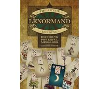 El arte de la lectura Lenormand – Decodificando mensajes poderosos