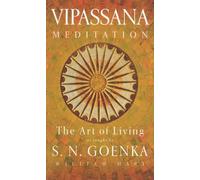The Art of Living VIPASSANA MEDITATION