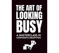 The Art Of Looking Busy While Online Shopping: Funny Blank Notebooks | Sarcastic Lined Notebook | Funny Notebook For Office | Sarcastic Humor Notebook | Coworker Funny Gifts
