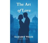 The Art of Love: ou l'art d'aimer (Chemins de vie)
