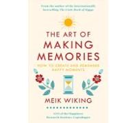 The Art Of Making Memories