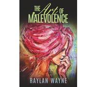 The Art of Malevolence (Sam Harrington Adventures)