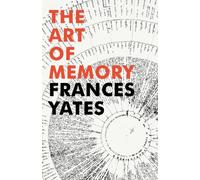 The Art of Memory: Frances A Yates
