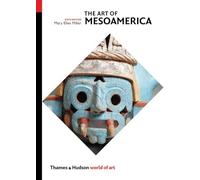 The Art of Mesoamerica: From Olmec to Aztec: 0 (World of Art)