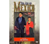 The Art of Mexico Volume 2: Painters [Internacional] [DVD]