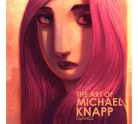 The Art Of Michael Knapp, Glance (COMIC)