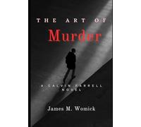 The Art of Murder: A Calvin Farrell Novel