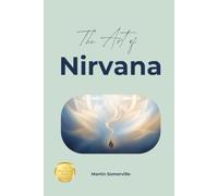 The Art of Nirvana: The Beautiful Indian Idea of Conscious Detachment. (Books on Beautiful Ideas)