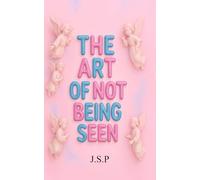 The art of not being seen