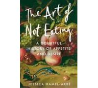 The Art Of Not Eating