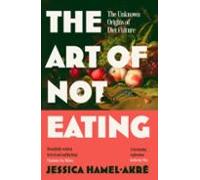 The Art Of Not Eating