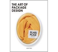 The Art of Package Design by Sandu Publishing (2011-04-25)