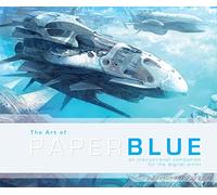 The Art of Paperblue: An Instructional Companion for the Digital Artist