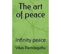 The art of peace: Infinity peace