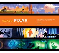 The Art of Pixar: The Complete Color Scripts and Select Art from 25 Years of Animation (Disney)