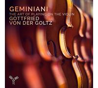 Gottfried Von der Goltz - The Art of Playing on the Violin Op.9