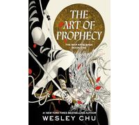 The Art of Prophecy: A Novel: 1 (The War Arts Saga)