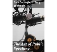 The Art Of Public Speaking (ebook)