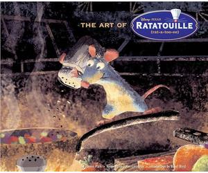 The Art of Ratatouille: Disney - Pixar