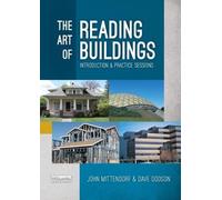 The Art of Reading Buildings: Introduction & Practice Sessions [DVD]