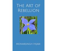 The Art of Rebellion (The Weeping Gods of Manipur)
