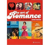 The Art of Romance /anglais: Harlequin Mills and Boon Cover Designs
