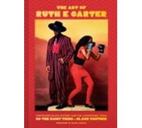 The Art Of Ruth E. Carter