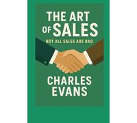 The Art of Sales: Not all Sales are bad