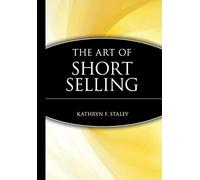 The Art of Short Selling: 4 (A Marketplace Book)