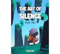 The Art of Silence: Volume Three