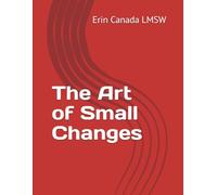 The Art of Small Changes