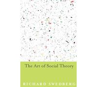 The Art of Social Theory
