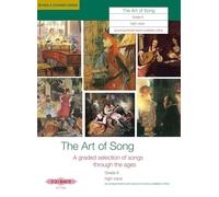 The art of song grade 6 high voice chant: A Selection of Songs from the Associated Board of the Royal Schools of Music Singing Syllabus