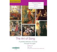 The art of song grades 4-5, medium-high voice: A Selection of Songs from the Associated Board of the Royal Schools of Music Singing Syllabus (Edition Peters)