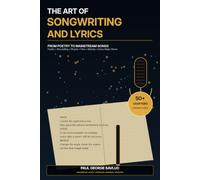 The Art of Songwriting and Lyrics: From Poetry to Mainstream Songs