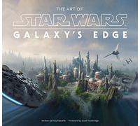 The Art of Star Wars: Galaxy’s Edge