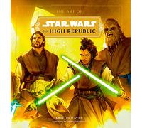 The Art of Star Wars: The High Republic Volume I